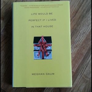 Life Would Be Perfect if I LIved in That House